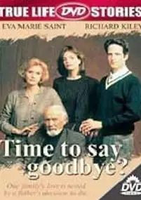 Plakat filmu Time to Say Goodbye?