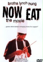 plakat filmu Now Eat