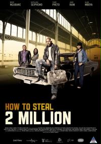 How to Steal 2 Million (2011) plakat