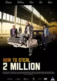 Plakat filmu How to Steal 2 Million