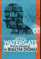 plakat filmu Afera Watergate. Wielki skandal w Białym Domu