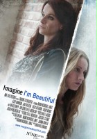 plakat filmu Imagine I'm Beautiful
