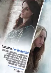 Plakat filmu Imagine I'm Beautiful
