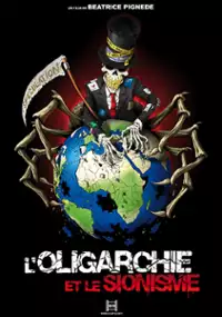 Plakat filmu L'Oligarchie et le sionisme