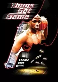 Plakat filmu Thugs Got Game