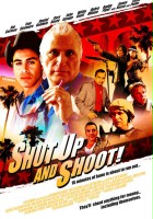 plakat filmu Shut Up and Shoot!