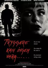 Plakat filmu Tryggare kan ingen vara...