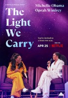 plakat filmu Światło, które niesiemy: Michelle Obama w rozmowie z Oprah Winfrey