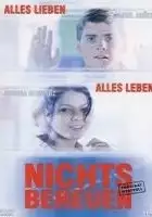 plakat filmu Nichts bereuen