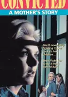 plakat filmu Skazana: Historia matki