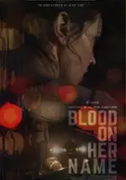 plakat filmu Blood on Her Name