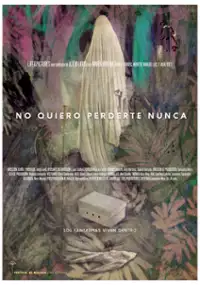 Plakat filmu No quiero perderte nunca