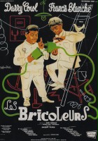 plakat filmu Les Bricoleurs