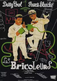 Plakat filmu Les Bricoleurs