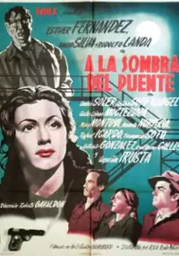 Plakat filmu A la sombra del puente