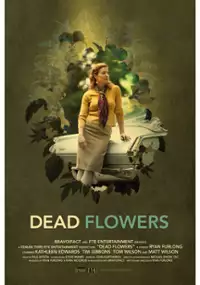 Plakat filmu Dead Flowers