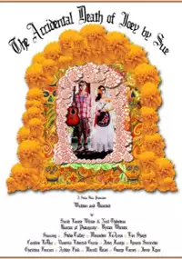 Plakat filmu The Accidental Death of Joey by Sue