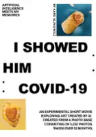 plakat filmuI Showed Him Covid-19