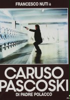 plakat filmu Caruso Pascoski di padre polacco