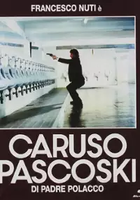 Plakat filmu Caruso Pascoski di padre polacco