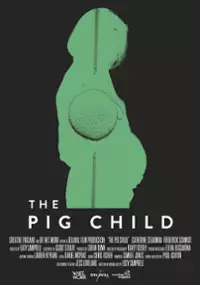 Plakat filmu The Pig Child