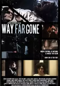 Plakat filmu Way Far Gone