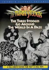 Plakat filmu The Three Stooges Go Around the World in a Daze