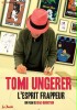 Daleko nie jest wystarczająco daleko: Historia Tomiego Ungerera