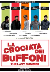 Plakat filmu La crociata dei buffoni - The Last Summer