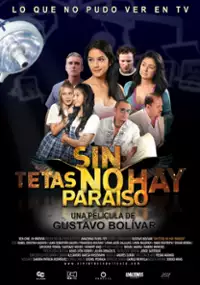 Plakat filmu Sin tetas no hay para&iacute;so