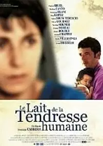 Plakat filmu Mleko ludzkich uczuć