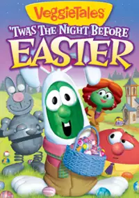 Plakat filmu Veggietales: Twas the Night Before Easter