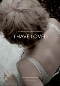 Plakat filmu I Have Loved