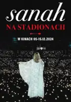 Kamil Gubała / sanah NA STADIONACH