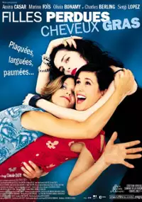 Plakat filmu Filles perdues, cheveux gras