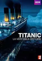 plakat filmu La véritable histoire du Titanic