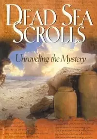 Plakat filmu Dead Sea Scrolls: Unraveling the Mystery