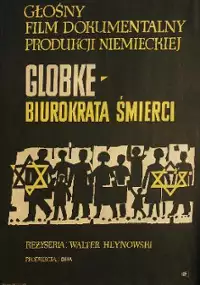Plakat filmu Globke - biurokrata śmierci