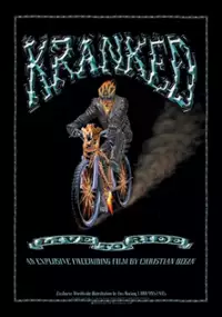 Plakat filmu Kranked - Live to Ride