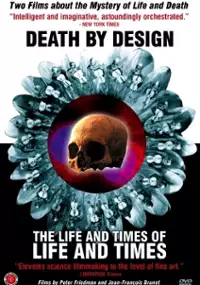Plakat filmu Death by Design: Where Parallel Worlds Meet