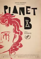 plakat filmu Planeta B