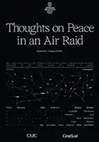 Inna Lastochkina / Thoughts on Peace in an Air Raid