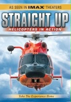 plakat filmu Straight Up: Helicopters in Action