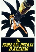 plakat filmu Il Fiore dai petali d'acciaio