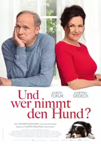 Plakat filmu Und wer nimmt den Hund?