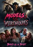 plakat filmu Models vs. Werewolves