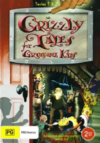Plakat serialu Grizzly Tales for Gruesome Kids