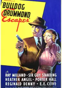 Plakat filmu Bulldog Drummond Escapes