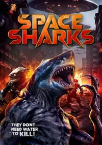 Plakat filmu Space Sharks