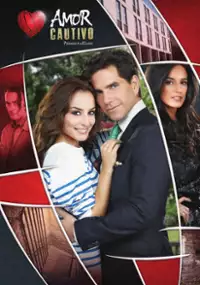 Plakat serialu Amor Cautivo